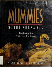 Cover of: Mummies of the pharaohs: exploring the Valley of the Kings
