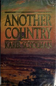 Cover of: Another country by Karel Schoeman