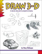 Cover of: Draw 3-D: a step-by-step guide to perspective drawing