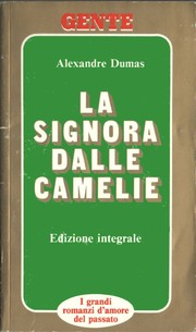 Cover of: La Signora dalle Camelie by Alexandre Dumas fils