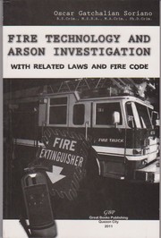 Fire technology and arson investigation by Oscar Gatchalian Soriano
