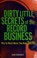 Cover of: Dirty little secrets of the record business