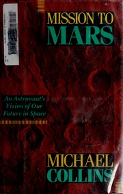 Cover of: Mission to Mars by Michael Collins