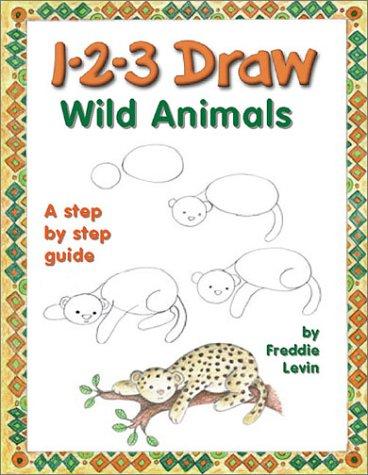 1-2-3 Draw Wild Animals (March 2001 edition) | Open Library