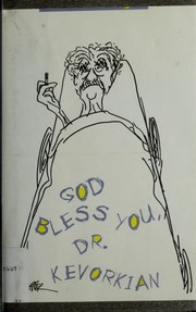 Cover of: God bless you, Dr. Kevorkian