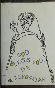 Cover of: God bless you, Dr. Kevorkian by Kurt Vonnegut