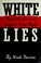 Cover of: White lies