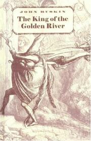 Cover of: King Of The Golden River by John Ruskin
