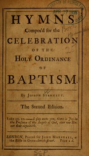 Cover of: Hymns compos'd for the celebration of the holy ordinance of baptism