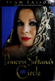 Cover of: Princess Sultana's circle by Jean P. Sasson