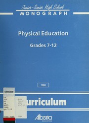 Cover of: Junior-senior high school physical education student evaluation monograph: a monograph prepared for Alberta Education