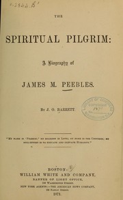 Cover of: The spiritual pilgrim: a biography of James M. Peebles