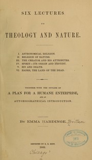 Cover of: Six lectures on theology and nature: I. Astronomical religion