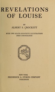 Cover of: Revelations of Louise by Albert Stevens Crockett