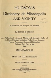 Cover of: Hudson's dictionary of Minneapolis and vicinity: a handbook for strangers and residents