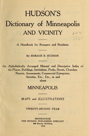 Cover of: Hudson's dictionary of Minneapolis and vicinity by Horace B. Hudson