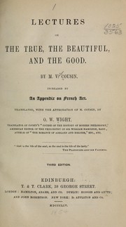 Cover of: Lectures on the true, the beautiful, and the good.