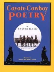 Cover of: Coyote cowboy poetry | Baxter Black