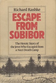 Cover of: Escape from Sobibor by Richard L. Rashke