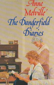 Cover of: The Dangerfield Diaries by Anne Melville