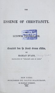 Cover of: The essence of Christianity by Ludwig Feuerbach