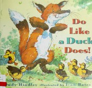 Cover of: Do like a duck does