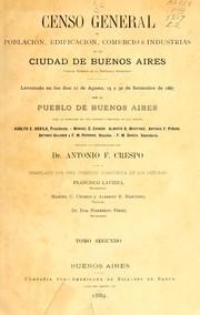 Censo general de la población, edificación, comercio e industrias de la ciudad de Buenos Aires by Buenos Aires (Argentina). Comisión Directiva del Censo