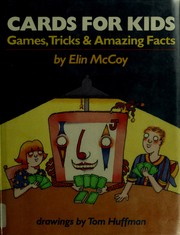 Cover of: Cards for Kids (Games Tricks & Amazing Facts) by Mccoy