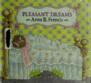 Cover of: Pleasant dreams by Anna B. Francis