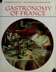 Cover of: Gastronomy of France. by Raymond Oliver
