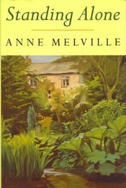 Cover of: Standing Alone by Anne Melville, Anne Melville