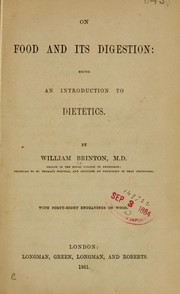 Cover of: On food and its digestion: being an introduction to dietetics.