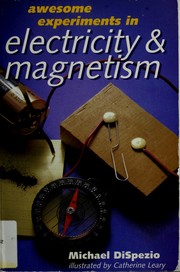 Cover of: Awesome experiments in electricity & magnetism