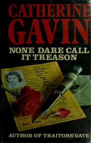 Cover of: None dare call it treason