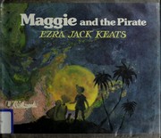 Cover of: Maggie and the pirate by Ezra Jack Keats