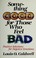 Cover of: Something good for those who feel bad