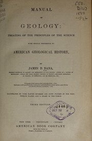 Cover of: Manual of geology: treating of the principles of the science with special reference to American geological history