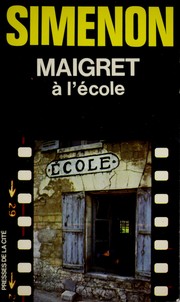 Cover of: Maigret à l'école