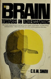 Cover of: The brain: towards an understanding