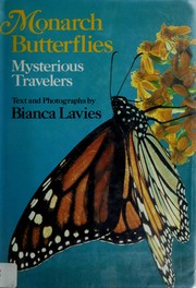 Cover of: Monarch Butterflies: Mysterious Travelers