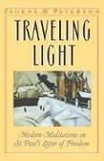Cover of: Traveling light: modern meditations on St. Paul's letter of freedom
