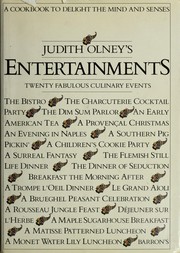 Cover of: Judith Olney's entertainments: a cookbook to delight the mind and senses