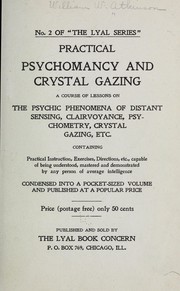 Cover of: Practical psychomancy and crystal gazing