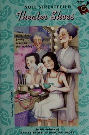 Cover of: Theater Shoes by Noel Streatfeild, Noel Streatfeild