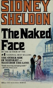 Cover of: The Naked Face by Sidney Sheldon