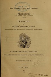 Cover of: The therapeutical applications of hydrozone ... glycozone | Charles Marchand