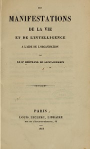 Cover of: Des manifestations de la vie et de l'intelligence à l'aide de l'organisation