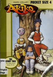 Cover of: The Story Tree: The Akiko Series, Issues 19-25