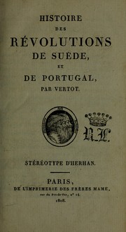 Cover of: Histoire des révolutions de Suède, et de Portugal