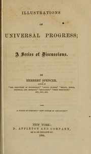 Cover of: Illustrations of universal progress: a series of discussions